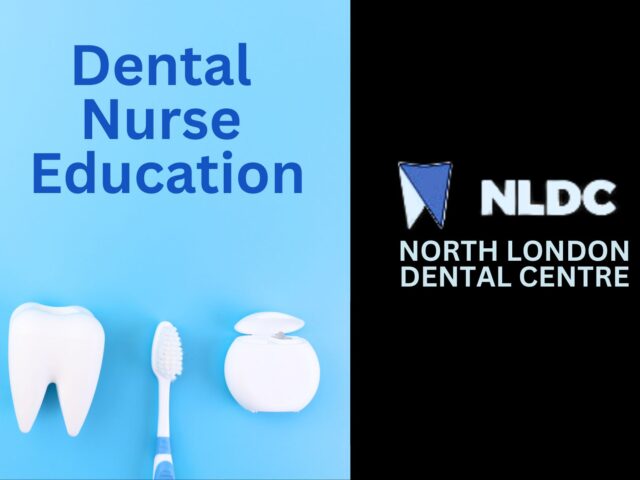 Why North London Dental Centre (NLDC) Is the First Choice for Dental Nurse Education in London
